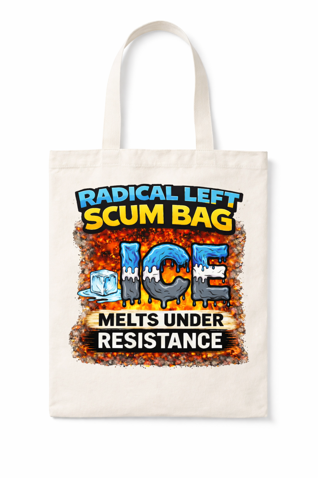 Ice Melts Under Resistance - Canvas Bag